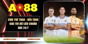 CMD Thể Thao - Nền Tảng Giải Trí Dữ Liệu Chuẩn Xác 24/7
